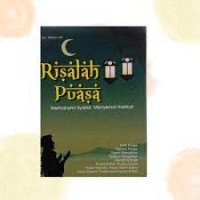 Image of Risalah Puasa : Memahami Syariat, Menyemai Hakikat